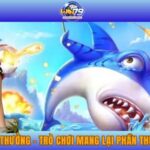 bắn cá đổi thưởng