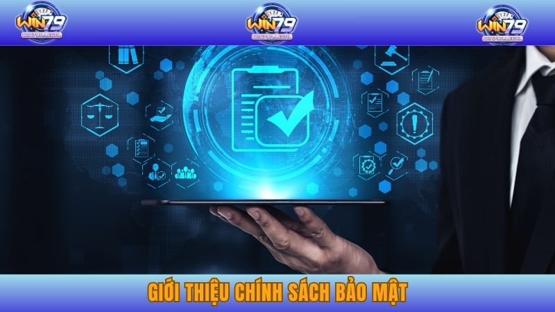 Giới thiệu chính sách bảo mật