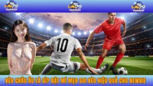 Kèo châu âu là gì