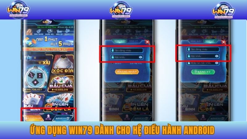 Ứng dụng Win79 dành cho hệ điều hành Android