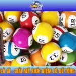 tổng lô đề là gì,