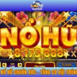 Cách Soi Cầu Nổ Hũ Chuẩn Xác – Tăng Cơ Hội Trúng Thưởng Cao