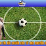 Cách Soi Kèo Tài Xỉu Chuẩn Xác Từ Các Chuyên Gia Cá Cược 