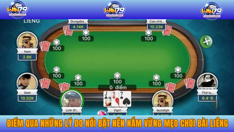 Điểm qua những lý do nổi bật nên nắm vững mẹo chơi bài liêng
