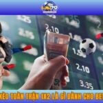 Giải Đáp Kèo Toàn Trận 1X2 Là Gì Dành Cho Bet Thủ Mới