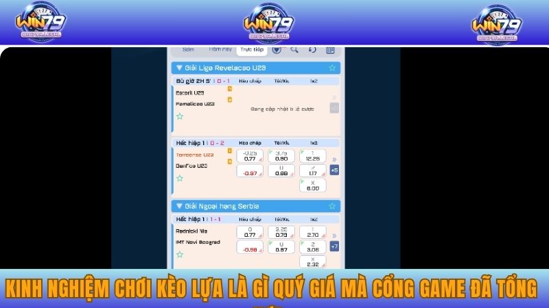 Kinh nghiệm chơi kèo lựa là gì quý giá mà cổng game đã tổng hợp