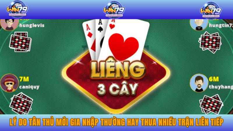 Lý do tân thủ mới gia nhập thường hay thua nhiều trận liên tiếp