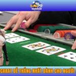 Mẹo Chơi Baccarat Dễ Thắng Nhất Dành Cho Người Mới Tham Gia