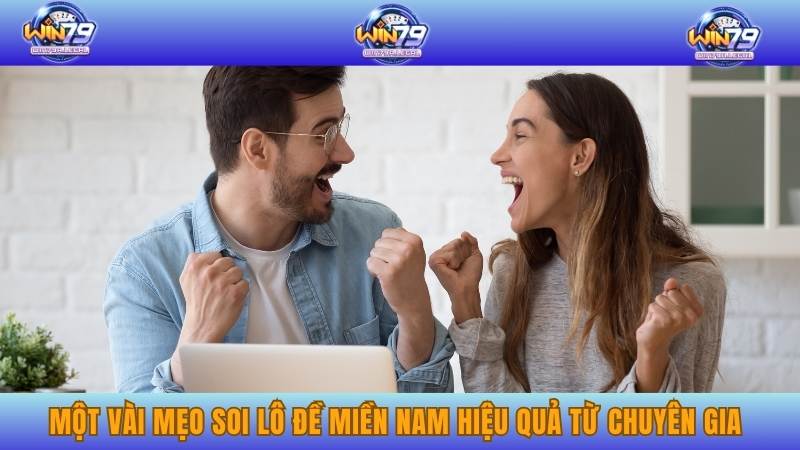 Một vài mẹo soi lô đề miền Nam hiệu quả từ chuyên gia