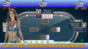 Phỏm Tá Lả WIN79 - Game Bài Kịch Tính, Hấp Dẫn Nhất Năm 2025